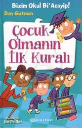 Bizim Okul Bi Acayip!12 Çocuk Olmanın Ilk Kuralı