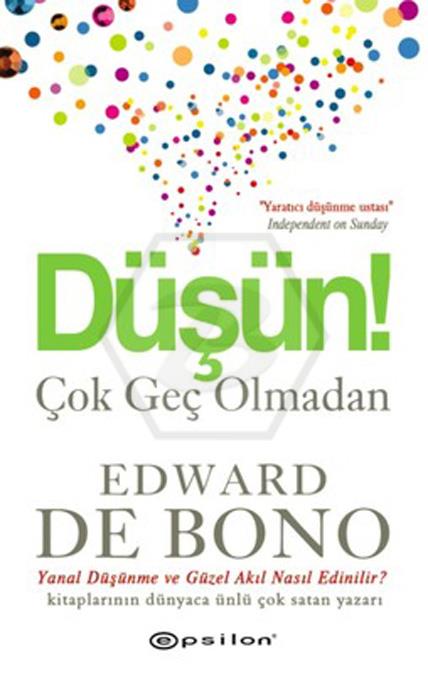 Düşün Çok Geç Olmadan!