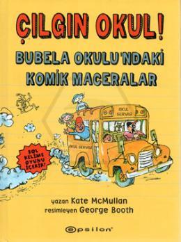 Çılgın Okul / Bubela Okulu ndaki Komik Maceralar