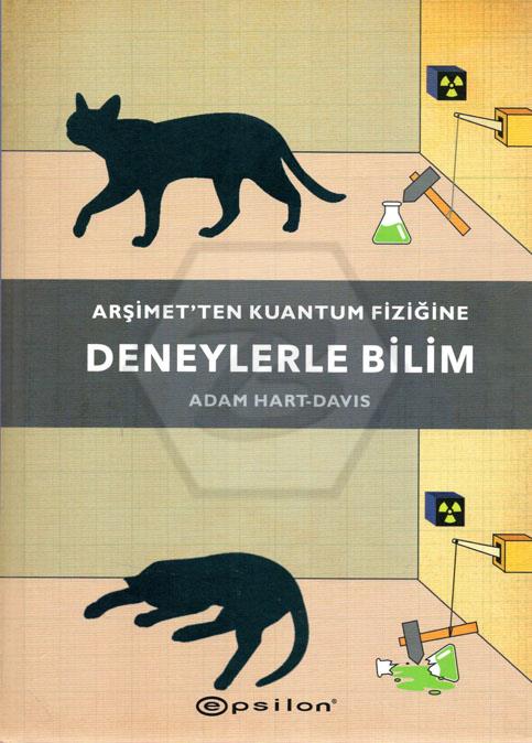 Arşimetten Kuantum Fiziğine Deneylerle Bilim