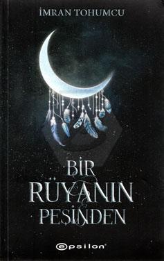 Bir Rüyanın Peşinden 