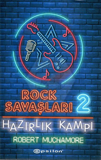 Rock Savaşları 2: Hazırlık Kampı