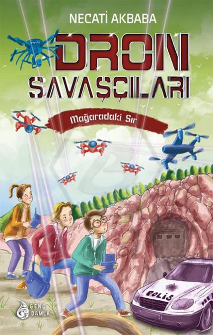 Dron Savaşçıları-3 -Mağaradaki Sır