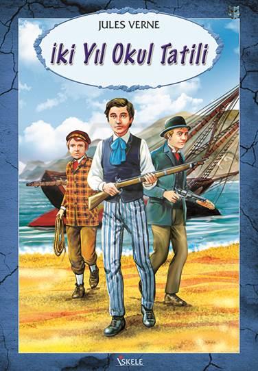 İki Yıl Okul Tatili - Jules Verne