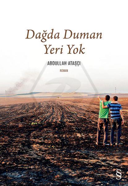 Dağda Duman Yeri Yok