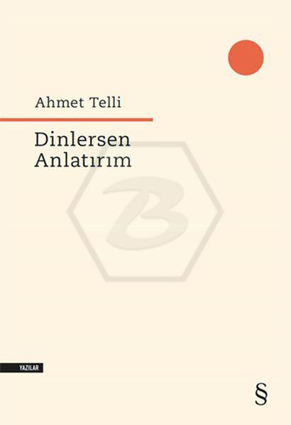 Dinlersen Anlatırım