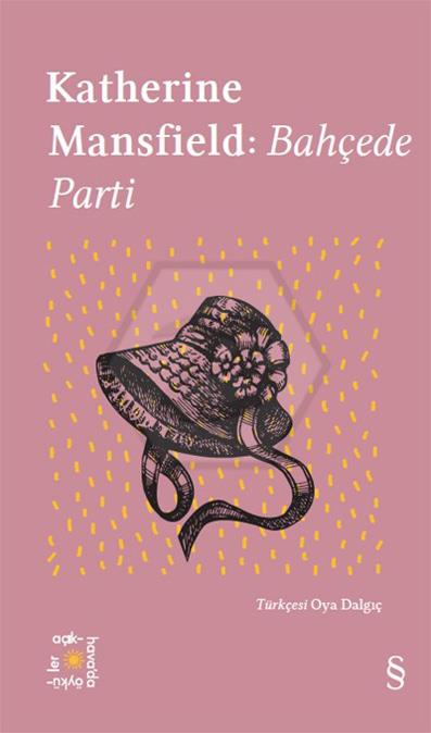 Katherine Mansfield : Bahçede Parti