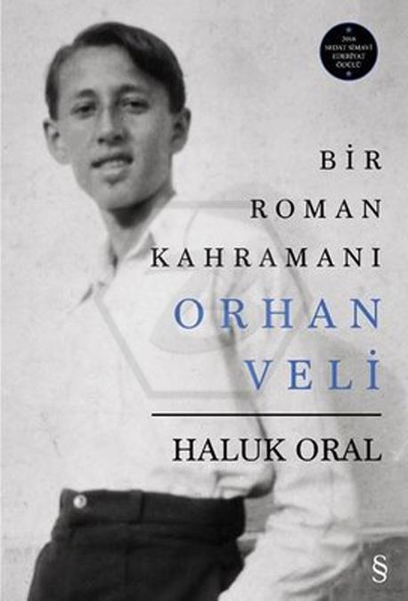 Bir Roman Kahramanı Orhan Veli - Ciltli