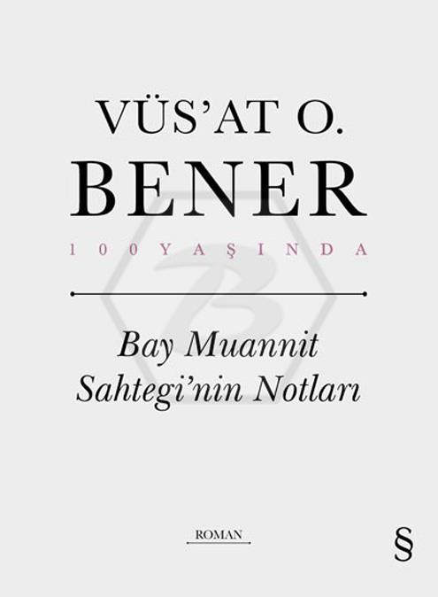 Bay Muannit Sahtegi’nin Notları (Ciltli)