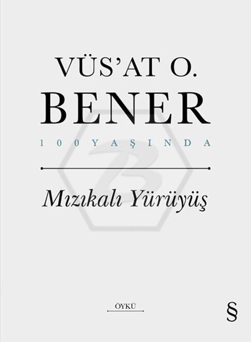 Mızıkalı Yürüyüş (Ciltli)