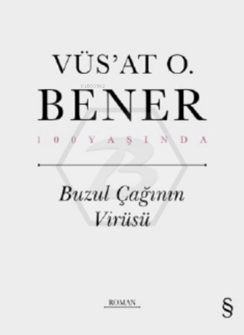 Buzul Çağının Virüsü (Ciltli)