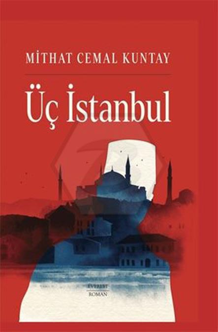 Üç İstanbul ( Ciltli )