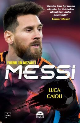 Messi – Futbol’un Mozart’ı