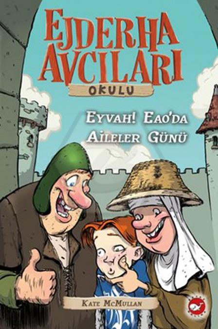 Ejderha Avcıları Okulu - Eyvah!Eaoda Aileler Günü