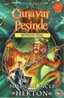 Canavar Peşinde/45- Solucan Saçlı