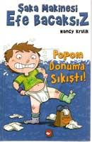 Efe Bacaksız/07-Popom Donuma Sıkıştı /Ciltli