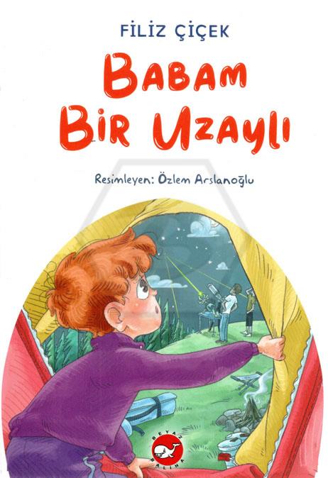 Babam Bir Uzaylı