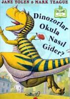 Organik Kitap/Dinozorlar Okula Nasıl Gider?