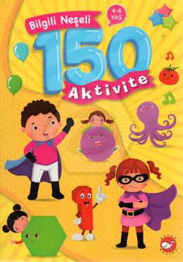 Bilgili Neşeli 150 Aktivite 4-6 Yaş