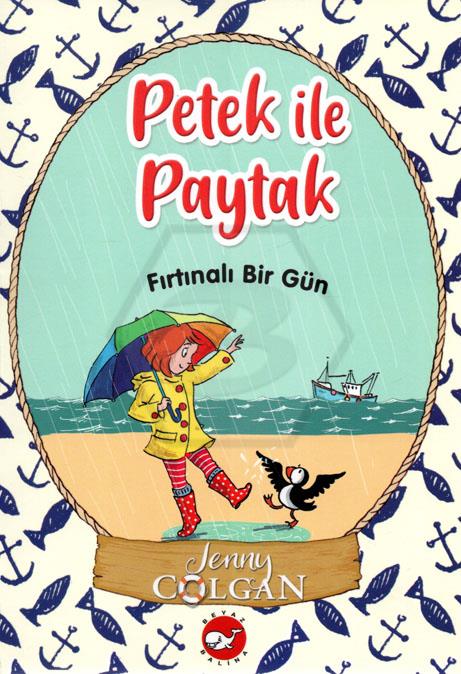 Petek İle Paytak-Fırtınalı Bir Gün