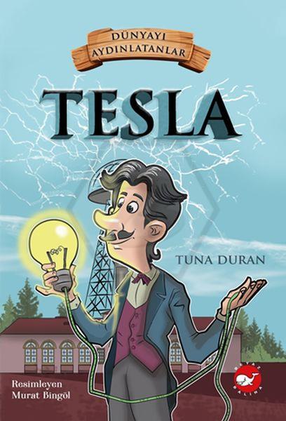 Dünyayi Aydinlatanlar - Tesla