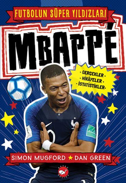 Futbolun Süper Yıldızları - Mbappe