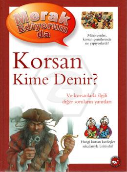 Merak Ediyorumda-Korsan Kime Denir?