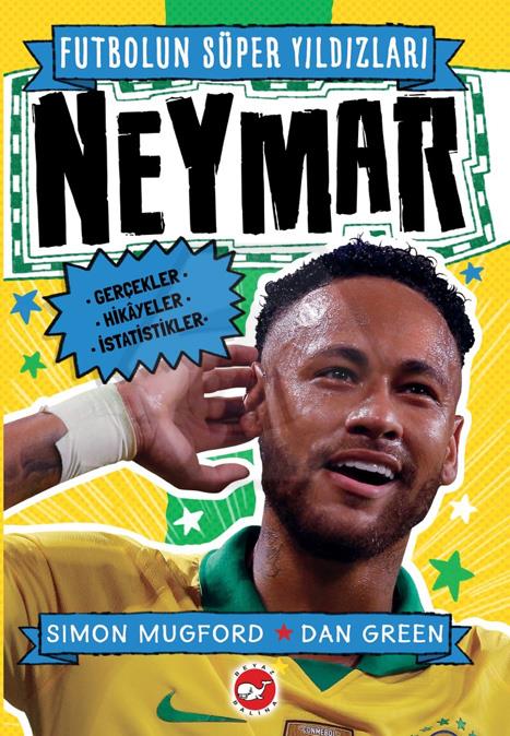 Futbolun Süper Yıldızları - Neymar Gerçekler, Hikâyeler, İstatistikler