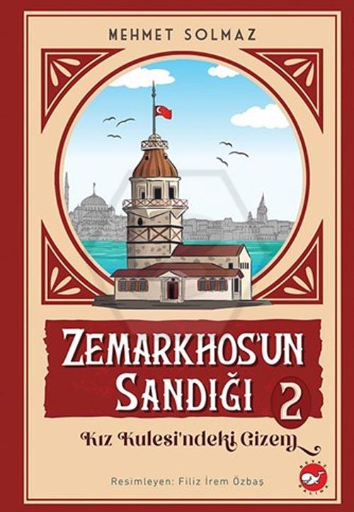 Zemarkhos’un Sandığı 2 - Kız Kulesindeki Gizem