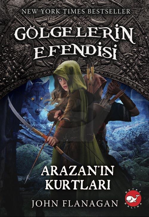 Gölgelerin Efendisi 17 Arazan’ın Kurtları