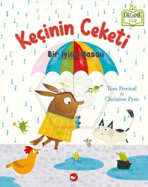 Keçinin Ceketi - Bir İyilik Masalı (Organik Kitap)