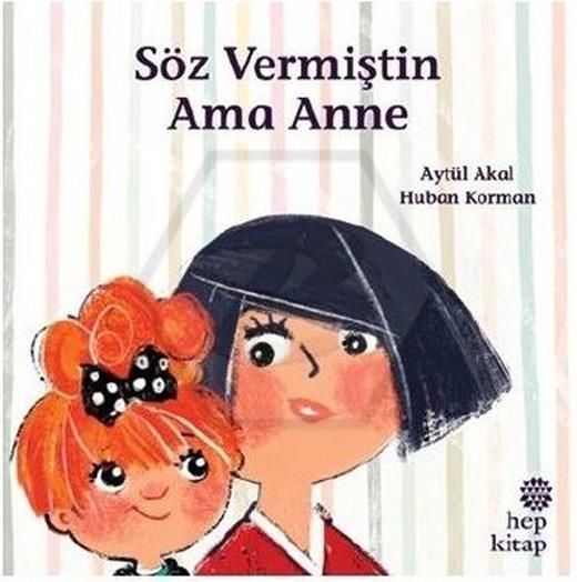 Söz Vermiştin Ama Anne