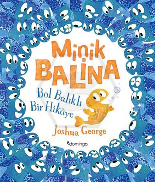 Minik Balina - Bol Balıklı Bir Hikaye