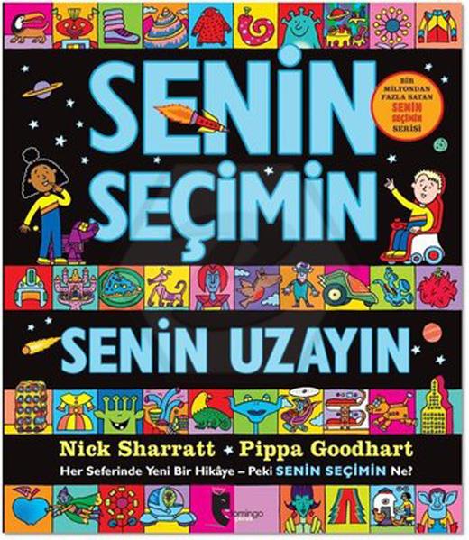 Senin Seçimin Senin Uzayın - Her Seferinde Yeni Bir Hikaye-Peki Senin Seçimin Ne?