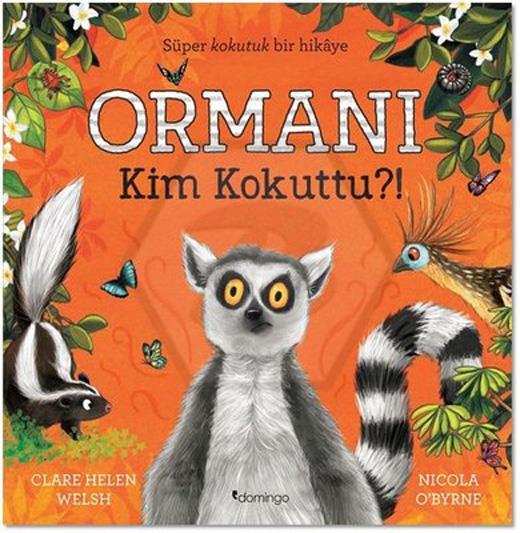 Ormanı Kim Kokuttu?!