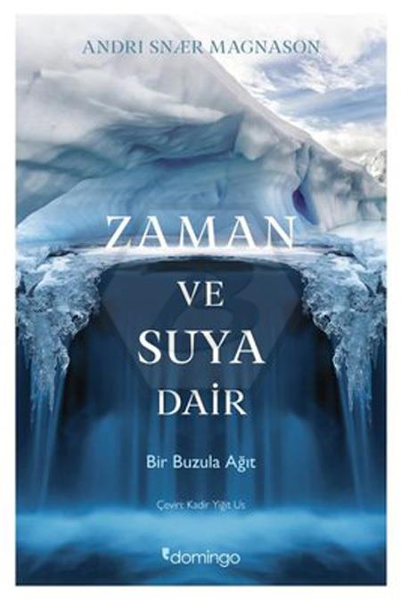 Zaman ve Suya Dair