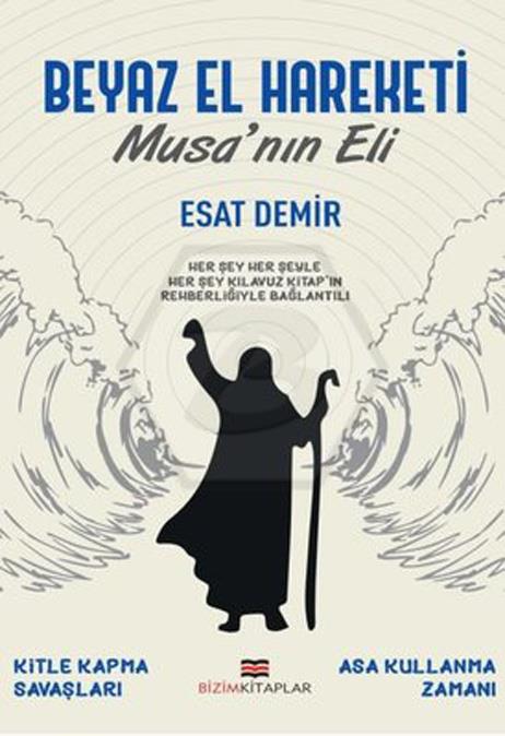 Beyaz El Hareketi - Musanın Eli