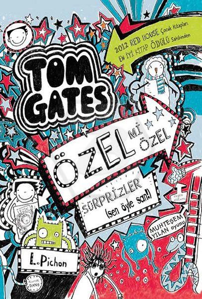 Tom Gates 6-Özel Mi Özel Süprizler (Sen Öyle San!)