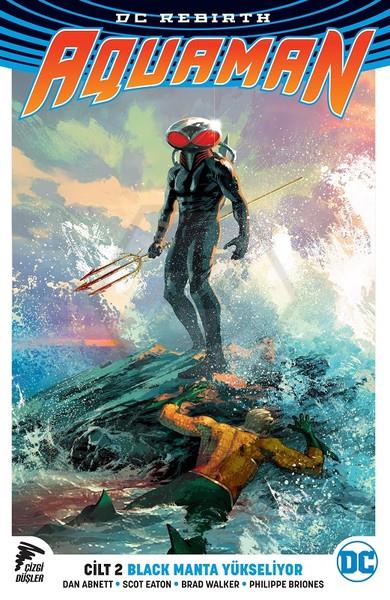 Aquaman (Rebirth) 2 - Black Manta Yükseliyor