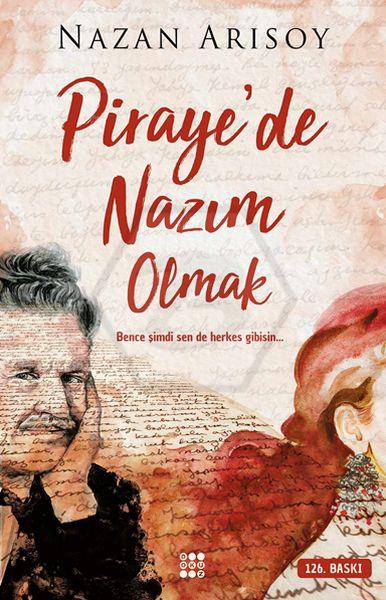 Piraye de Nazım Olmak