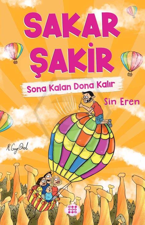 Sakar Şakir 5 - Sona Kalan Dona Kalır