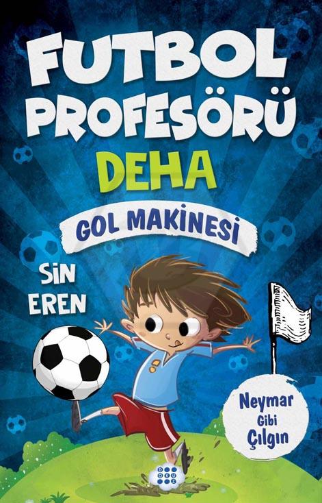 Futbol Profesörü Deha 2 - Gol Makinesi