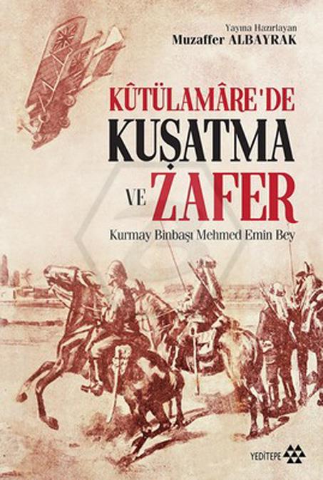 Kutülamarede Kuşarma Ve Zafer