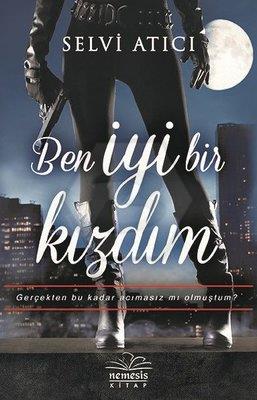 Ben İyi Bir Kızdım