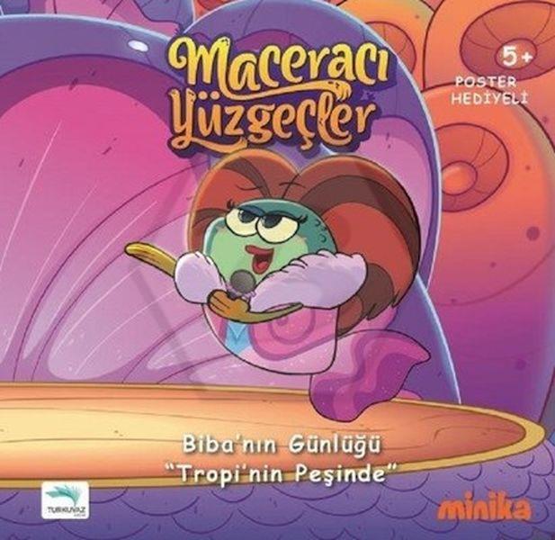 Maceracı Yüzgeçler 2: TropiNin Peşinde - BibaNın Günlüğü