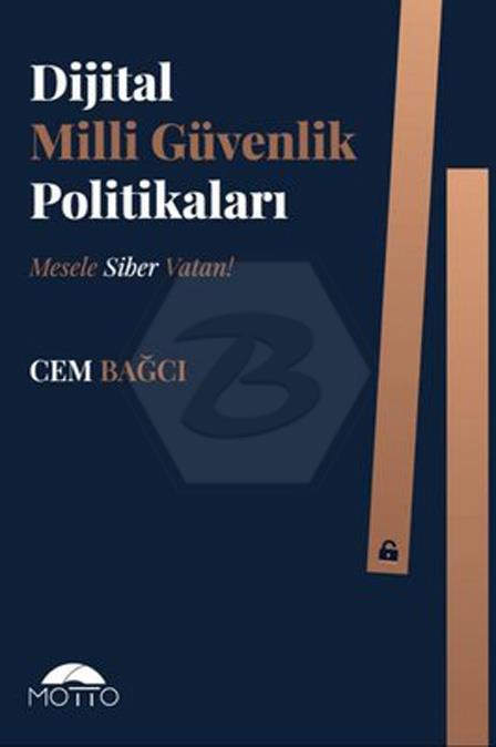 Dijital Milli Güvenlik Politikaları