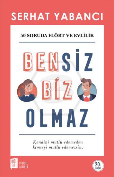 Bensiz Biz Olmaz 