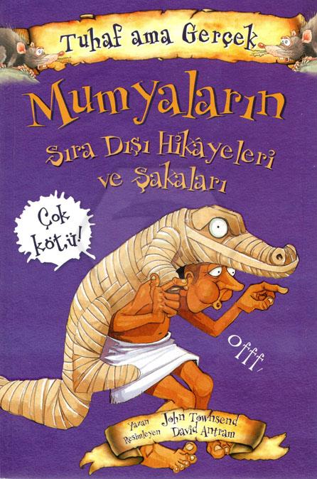 Mumyaların Sıra Dışı Hikayeleri ve Şakaları