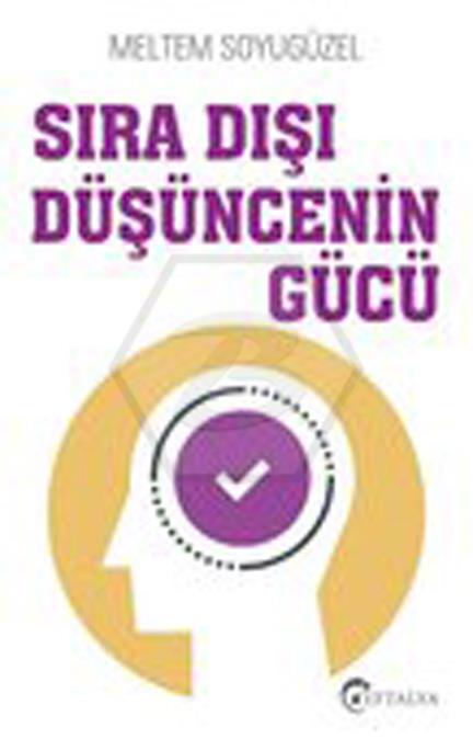 Sıra Dışı Düşüncenin Gücü 