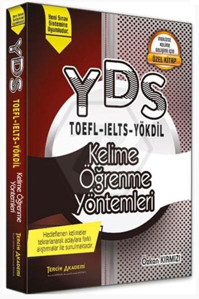 Yds Toefl - Ielts - Yökdil Kelime Öğrenme Yöntemleri